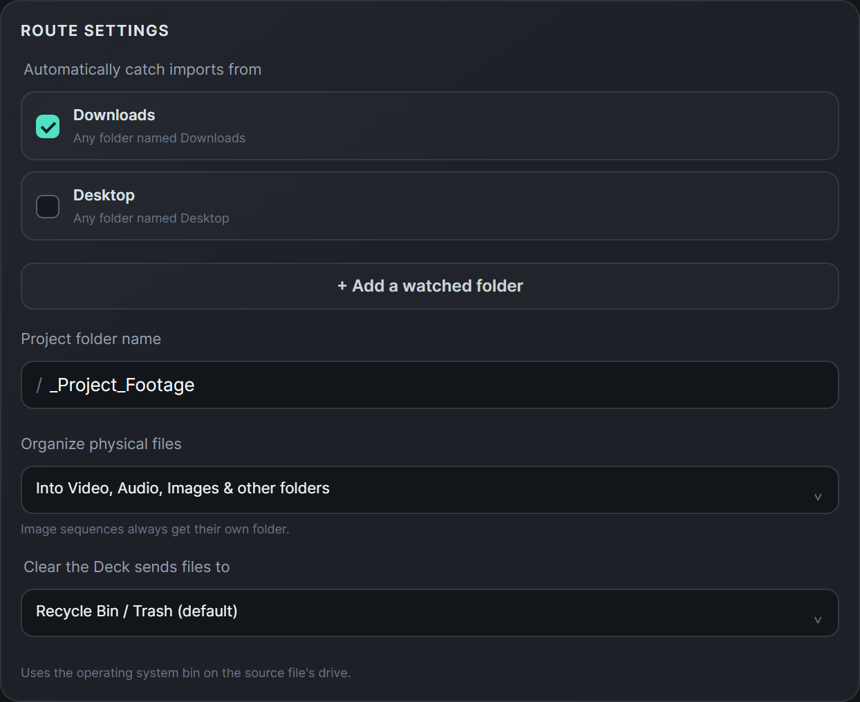 Footage Ferry route settings with watched folders and organisation options